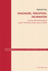 Imaginaire, perception, incarnation
